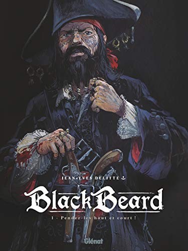 Black Beard - Tome 01 (Hardcover, 2020, GLENAT)