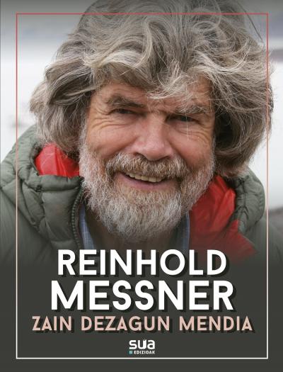 Reinhold Messner: Zain dezagun mendia (Euskara language, Sua)