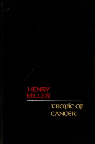 Tropic of Cancer. (1961, Grove Press)