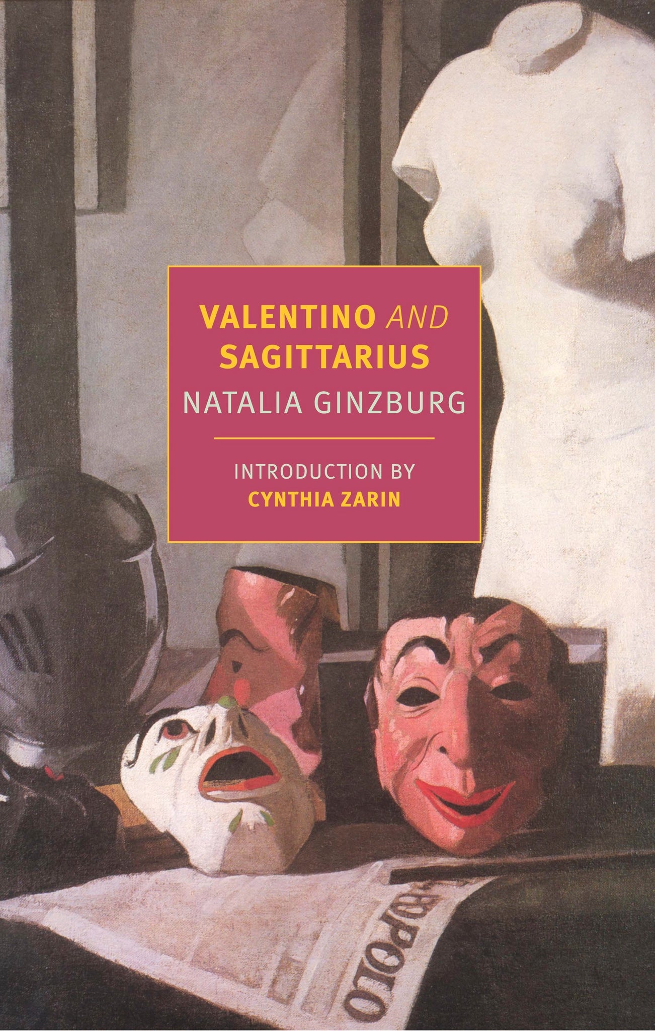 Natalia Ginzburg, Avril Bardoni, Cynthia Zarin: Valentino and Sagittarius (2020, New York Review of Books, Incorporated, The)