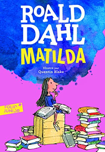 Roald Dahl, Quentin Blake, Henri Robillot: Matilda (Paperback, 2016, GALLIMARD JEUNE, Gallimard-Jeunesse)