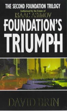 David Brin: Foundation's Triumph (Paperback, 2000, Orbit)