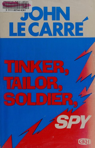 John le Carré: Tinker, tailor, soldier, spy. (1974, G. K. Hall)