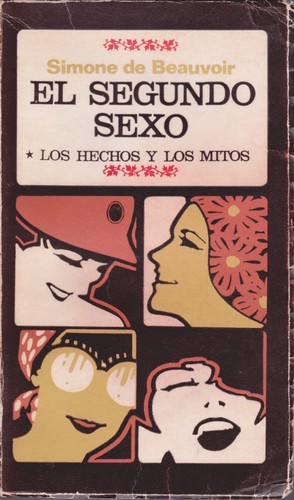 Simone de Beauvoir: El segundo sexo (Spanish language, 1989, Ediciones Siglo Veinte)