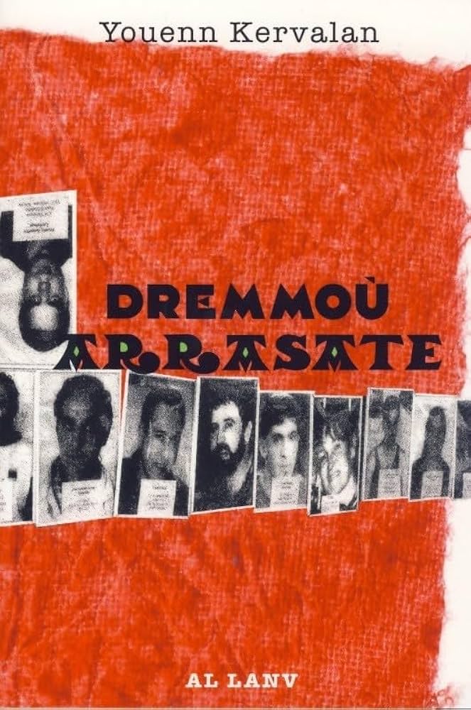Youenn Kervalan: Dremmou Arrasate