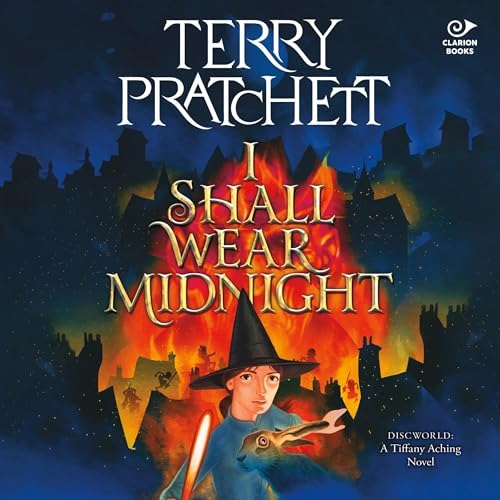 Terry Pratchett, Laura Ellen Andersen, Paul Kidby: I Shall Wear Midnight (AudiobookFormat, 2023, Clarion Books)