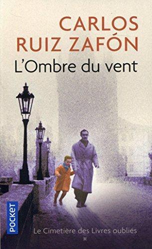 Carlos Ruiz Zafón: L'ombre du vent (French language, 2013)