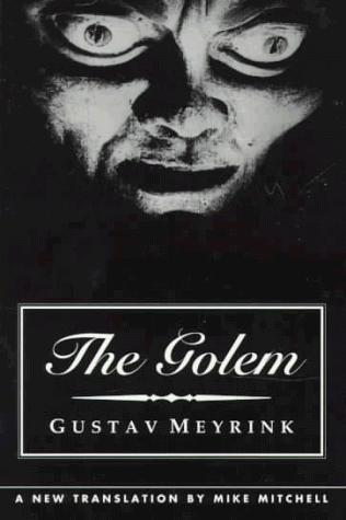 Gustav Meyrink: The Golem (Dedalus European Classics) (2000, Dedalus,)