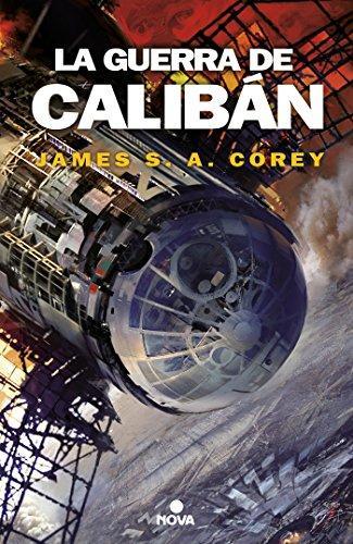 James S.A. Corey: La guerra de Calibán (Spanish language, 2018)