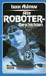 Isaac Asimov: Alle Robotergeschichten (Paperback, German language, 1986, Lübbe)