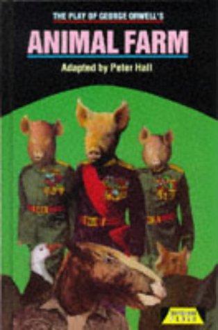 George Orwell: The Play of "Animal Farm" (1993, Heinemann Educational Publishers)