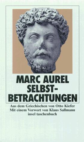 Selbstbetrachtungen. (Paperback, German language, 1999, Insel, Frankfurt)