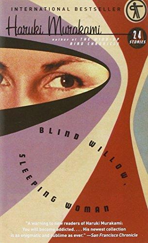 Haruki Murakami: Blind Willow, Sleeping Woman: Twenty-four Stories