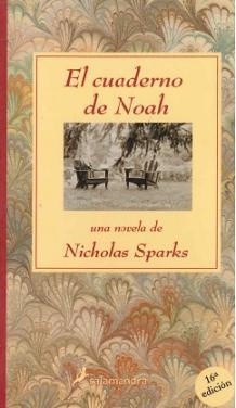 Nicholas Sparks: El cuaderno de Noah (2007, Salamandra)