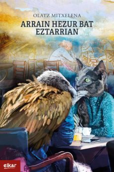 Olatz Mitxelena: Arrain hezur bat eztarrian (Paperback, Euskara language, Elkar)