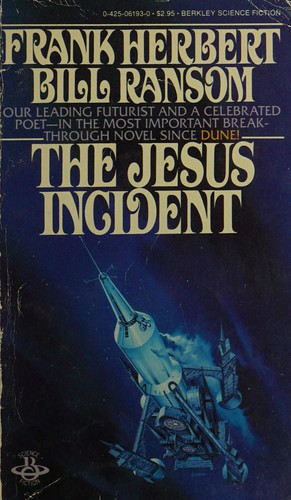 Frank Herbert, B. Ransom: The Jesus Incident (1983, Berkley)