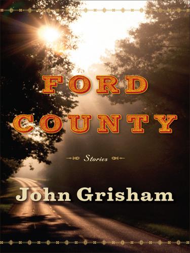 Ford County (EBook, 2010, Knopf Doubleday Publishing Group)