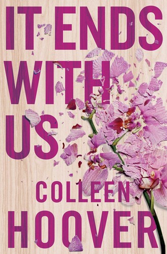 Colleen Hoover: It Ends with Us (Paperback, 2016, Simon & Schuster UK Ltd.)