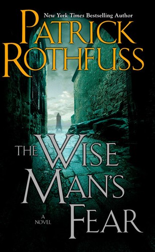 The Wise Man’s Fear (2012, DAW Books)