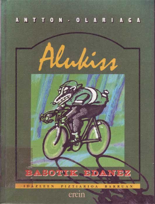 Mariasun Landa, Bernardo Atxaga, Anjel Lertxundi, Joan Mari Irigoien, Joxean Sagastizabal, Joxemari Iturralde, Antton Olariaga Aranburu, Juan Kruz Igerabide, Felipe Juaristi, Luigi Anselmi, Inazio Mujika Iraola, Juan Garzia Garmendia, Goyhetche, Jules Martin Moulier, Felix Ibargutxi, Joxerra Garzia Garmendia, Ramon Etxezarreta, Maria Angeles Goikoa, Begoña Muruaga, Pedro María Otaño, Joxe Antonio Artze, Jorge Gimenez, Mikel Azurmendi, Itziar Alkorta: Alukiss (Paperback, Euskara language, Erein)