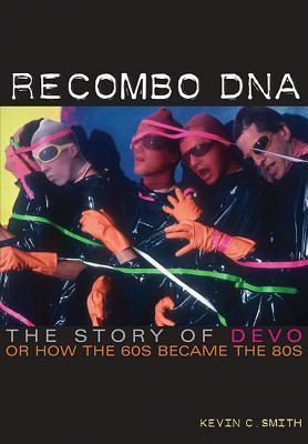 Kevin C. Smith: Recombo DNA (2013, Outline Press, Limited)