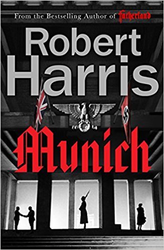 Robert Harris: Munich (2017, Penguin Random House)