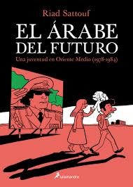 Riad Sattouf: El árabe del futuro (2015, Salamandra, Salamandra Graphic)