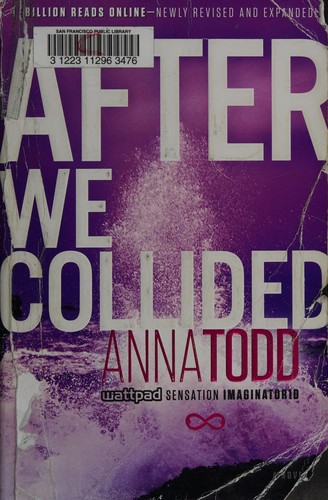 Anna Todd: After We Collided (After Series, Book 2) (2014, Gallery Books)