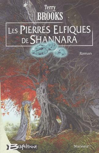 Terry Brooks: Les Pierres elfiques de Shannara (French language, 2003, Bragelonne)