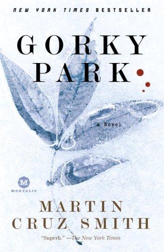 Martin Cruz Smith: Gorky Park (Paperback, 2007, Ballantine Books)