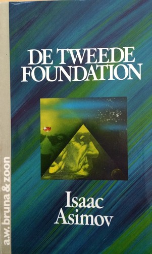 Isaac Asimov, Kim Ok-su: De tweede Foundation (Dutch language, 1982, A W Bruna & zoon)