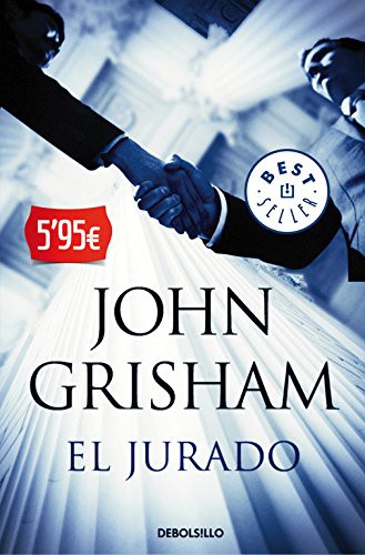 John Grisham: El jurado (Paperback, 2015, Debolsillo, DEBOLSILLO)