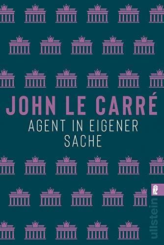 John le Carré: Agent in eigener Sache (German language, 2019, Ullstein Verlag)