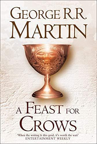 George R.R. Martin, George R. R. Martin: A Feast for Crows (2011, HarperCollins Publishers Limited)