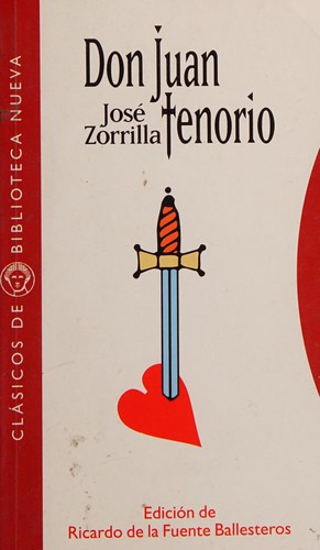 José Zorrilla: Don Juan Tenorio (Spanish language, 2014, Biblioteca Nueva)