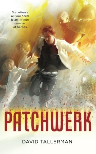 David Tallerman: Patchwerk (Paperback, 2016, Tor.com)