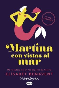 Elísabet Benavent: Martina con vistas al mar (2016, Suma)