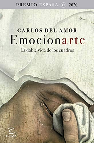 Emocionarte. La doble vida de los cuadros (Paperback, 2020, Espasa)