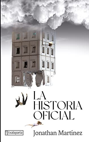 La historia oficial (Paperback, 2022, Txalaparta, S.L.)