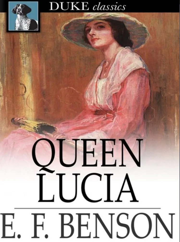 Edward Frederic Benson: Queen Lucia (EBook, 2012, Duke Classics)