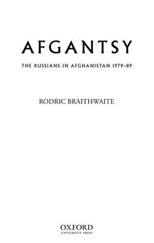 Rodric Braithwaite: Afgantsy (2011, Oxford University Press)