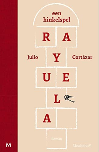 Julio Cortázar: Rayuela (Hardcover, Dutch language, 2014, Meulenhoff)