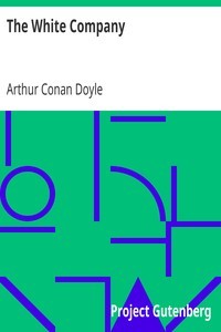 Arthur Conan Doyle: The White Company (1997, Project Gutenberg)