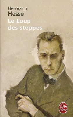 Hermann Hesse: Le Loup des steppes (French language)