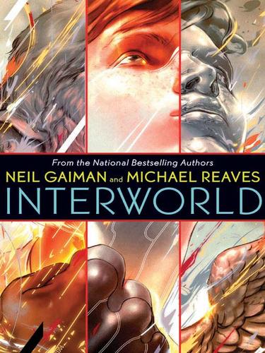 Neil Gaiman, Reaves, Michael Reaves: InterWorld (EBook, 2007, HarperCollins)