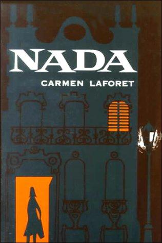 Carmen Laforet: Nada (Spanish language, 1958, Oxford University Press)