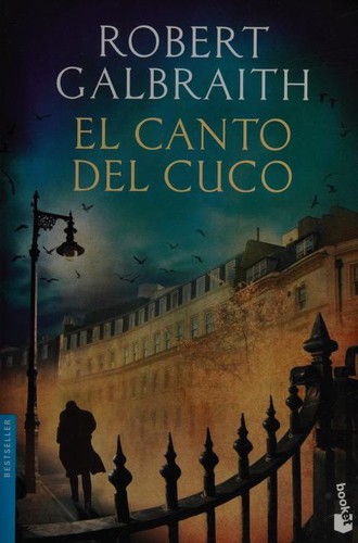 El canto del cuco (Paperback, Spanish language, 2015, Booket)