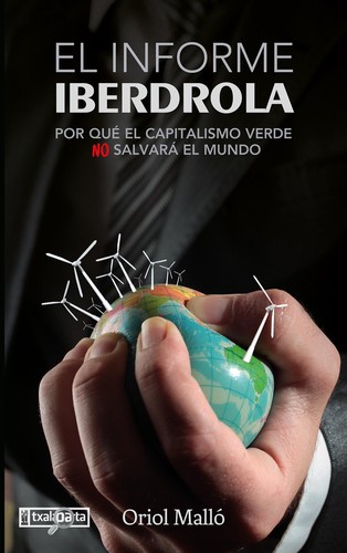 El informe Iberdrola (Spanish language, 2022, Txalaparta)