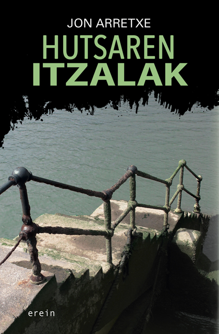 Hutsaren itzalak (Paperback, Euskara language, 2014, Erein)