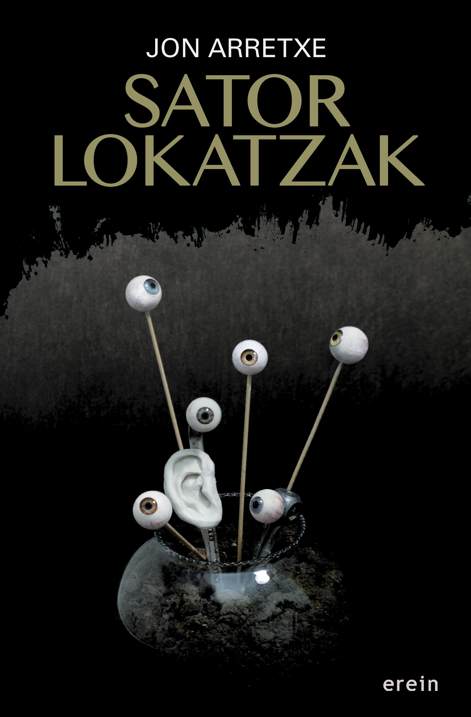 Sator lokatzak (Paperback, Euskara language, Erein)